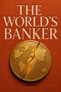 The World's Banker