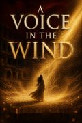 A Voice in the Wind