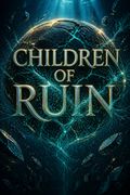 Children of Ruin