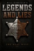 Bill O'Reilly's Legends and Lies