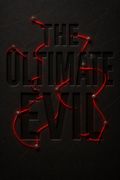 The Ultimate Evil