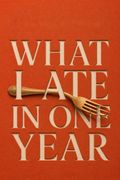 What I Ate in One Year