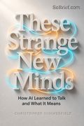 These Strange New Minds