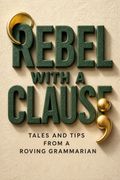 Rebel with a Clause