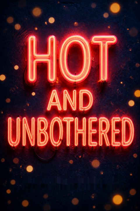 Hot and Unbothered by Yana Tallon-Hicks