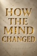 How the Mind Changed