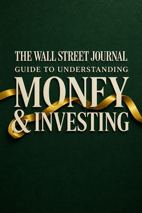 The Wall Street Journal Guide to Understanding Money and Investing by Kenneth M. Morris