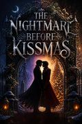 The Nightmare Before Kissmas