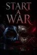 Start a War