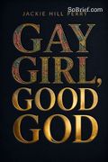 Gay Girl, Good God