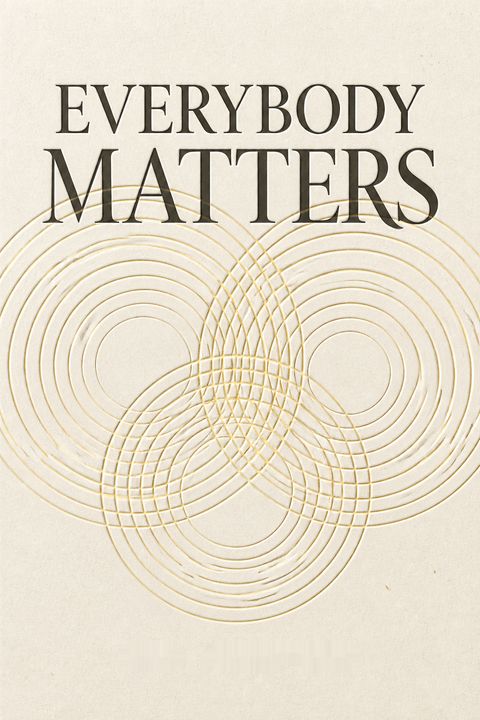 Everybody Matters