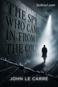The Spy Who Came In from the Cold