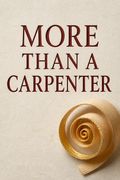 More Than a Carpenter