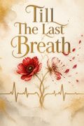 Till The Last Breath