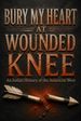 Bury My Heart at Wounded Knee