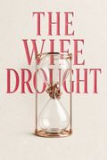 The Wife Drought