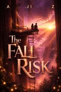 The Fall Risk