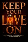 Keep Your Love On