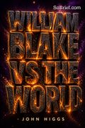 William Blake vs the World