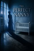 The Perfect Nanny