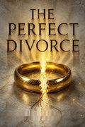 The Perfect Divorce
