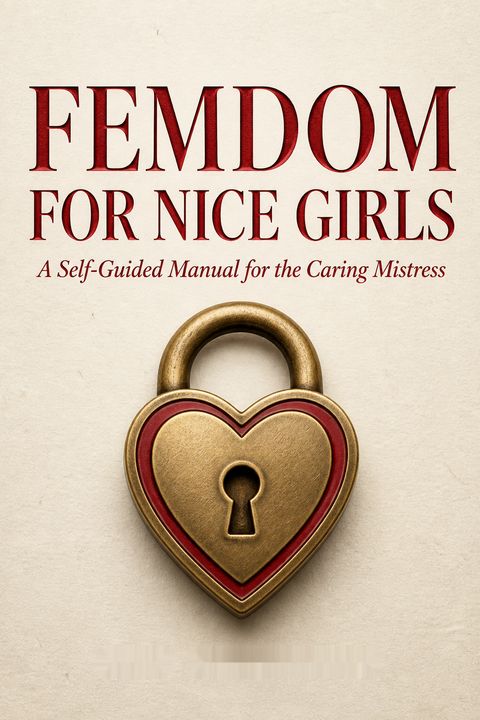 Femdom for Nice Girls by Lucy Fairbourne