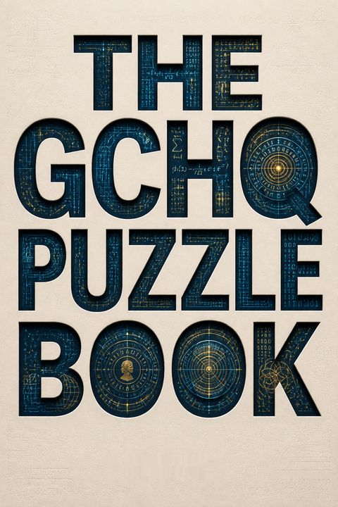 The GCHQ Puzzle Book by GCHQ