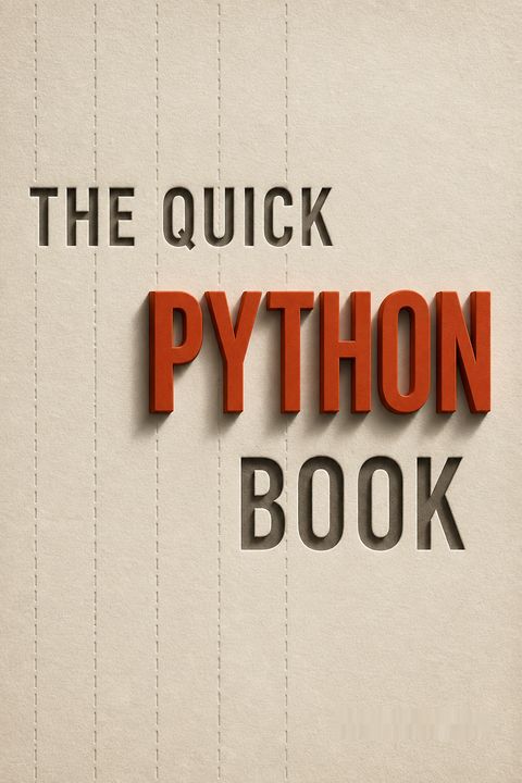 The Quick Python Book by Naomi R. Ceder