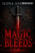 Magic Bleeds