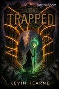 Trapped