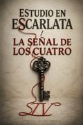 Estudio en escarlata / La señal de los cuatro