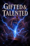 Gifted &amp; Talented