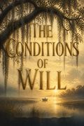 The Conditions of Will