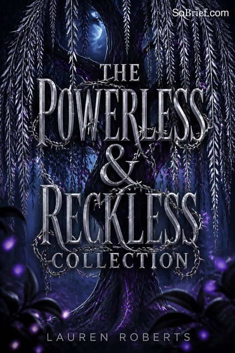 The Powerless &amp; Reckless Collection