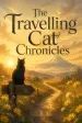 The Travelling Cat Chronicles