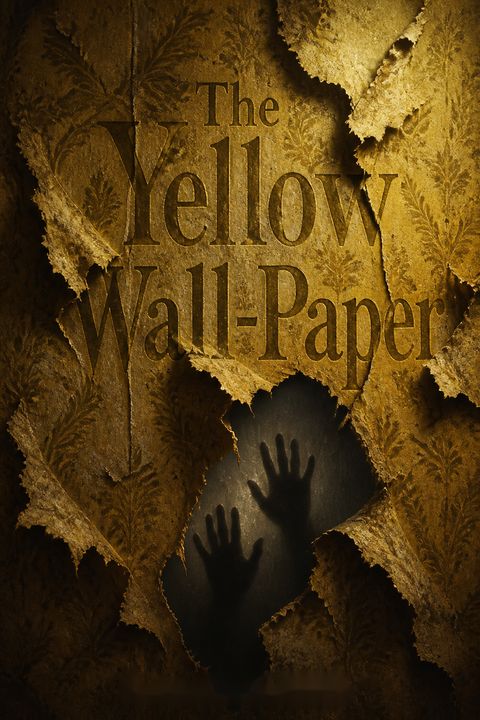 The Yellow Wall-Paper