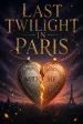 Last Twilight in Paris