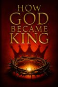 How God Became King