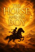 The Horse and His Boy