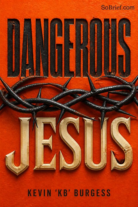 Dangerous Jesus