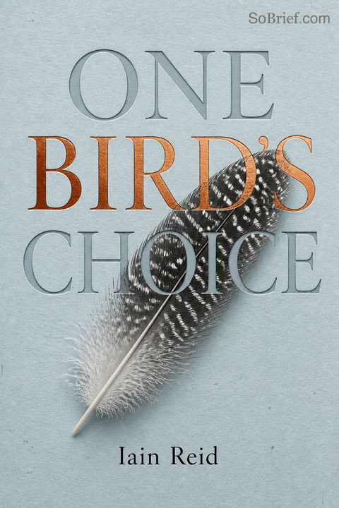 One Bird's Choice