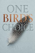 One Bird's Choice