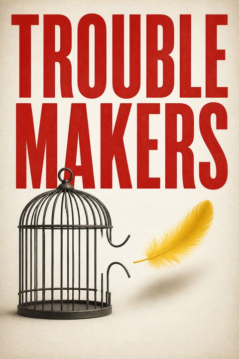 Troublemakers