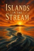 Islands in the Stream