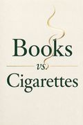 Books vs. Cigarettes