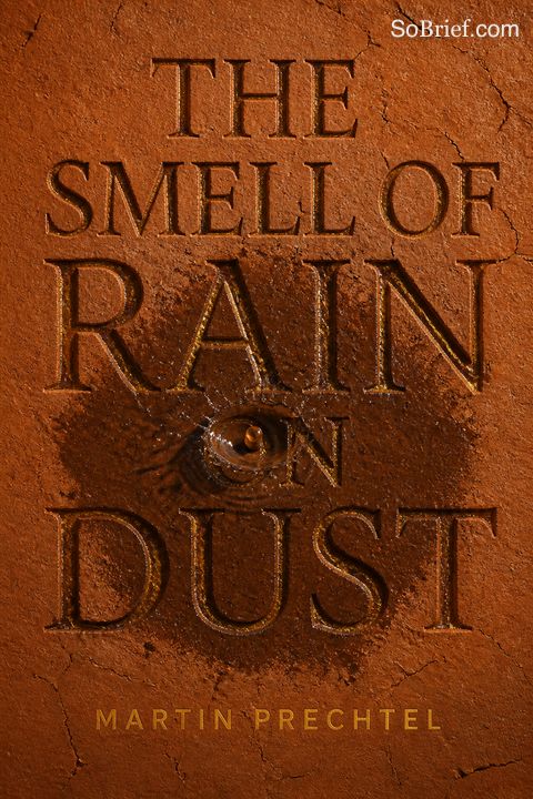 The Smell of Rain on Dust