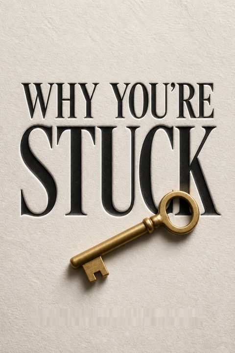 Why You're Stuck by Derek Doepker