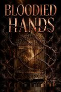 Bloodied Hands