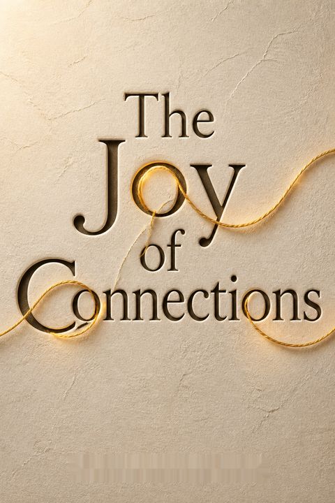 The Joy of Connections by Ruth Westheimer