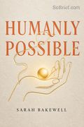 Humanly Possible
